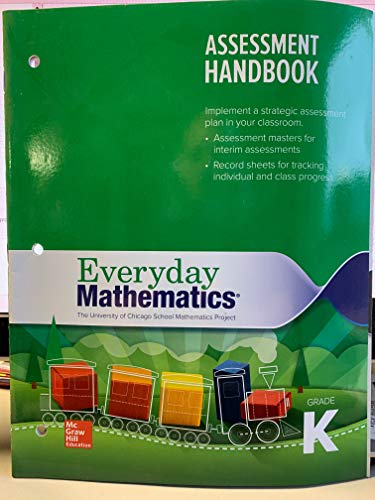 Stock image for Everyday Mathematics, The University Of Chicago School Mathematics Project, Grade K, Fourth Edition: Consumable Assessment Handbook (2018 Copyright) for sale by ~Bookworksonline~