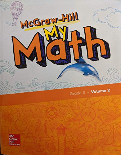 Imagen de archivo de McGraw-Hill My Math, Grade 3, Student Edition, Volume 2, 9780079057624, 0079057624 a la venta por SecondSale