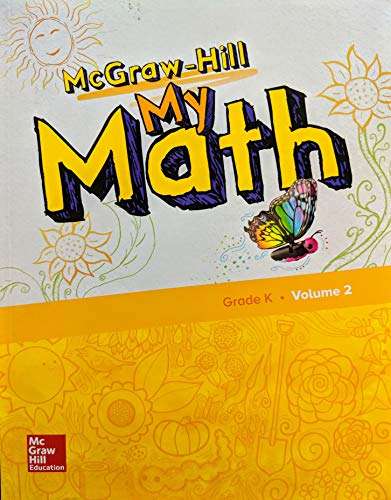 Stock image for McGraw-Hill My Math, Grade K, Student Edition, Volume 2, 9780079057686, 0079057683 for sale by Your Online Bookstore