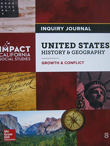 Imagen de archivo de United States History & Geography: Growth & Conflict Grade 8 Inquiry Journal California a la venta por Better World Books: West