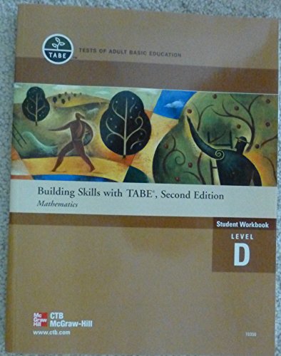 Imagen de archivo de Building Skills with Tabe, Second Edition Mathematics (Student Workbook, Level D) a la venta por Better World Books