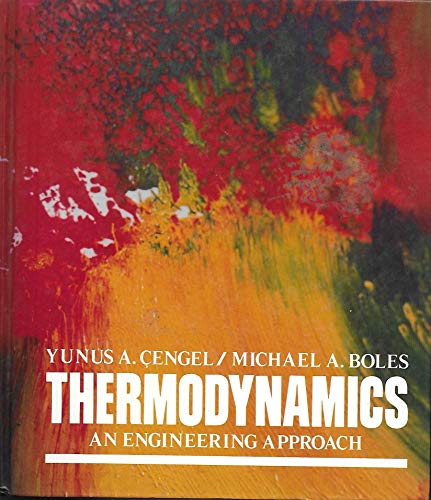 Stock image for Thermodynamics : An Engineering Approach for sale by Better World Books