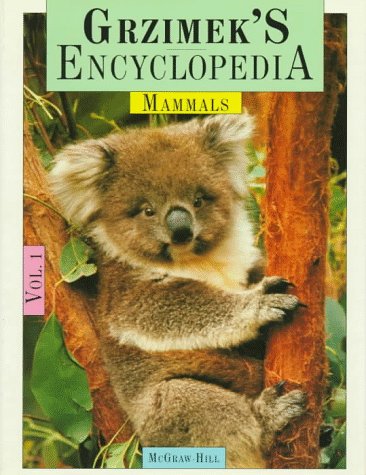 Grzimek's Encyclopedia of Mammals. Volume 1. Introduction, Monotremata, Marsupialia, Insectivora,...