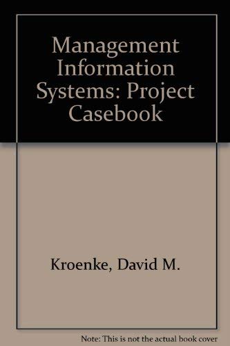 Management Information Systems (9780079096982) by Kroenke, David