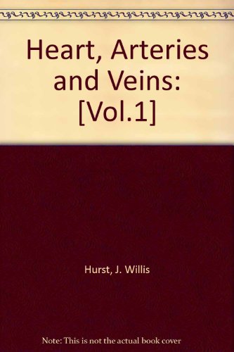 Beispielbild f�r The Heart: Arteries and Veins zum Verkauf von ThriftBooks-Atlanta