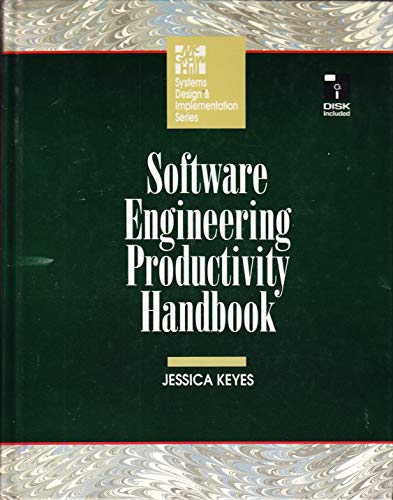 Stock image for Software Engineering Productivity Handbook (McGraw-Hill Systems Design and Implementation Series/Book and Disk) for sale by Wonder Book