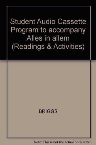 Student Audio Cassette Program to accompany Alles in allem (Readings & Activities) (9780079114358) by Jeanine Briggs