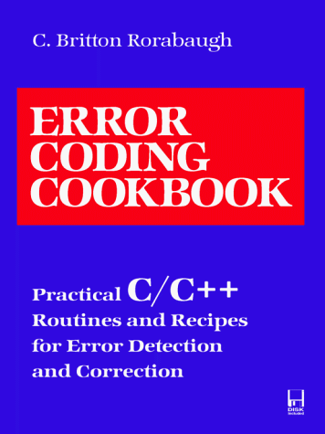 9780079117205: Error Coding Cookbook: Practical C Routines and Recipes for Error Detection and Correction
