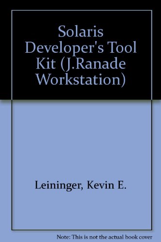 9780079118516: Solaris Developer's Tool Kit (J.Ranade Workstation S.)