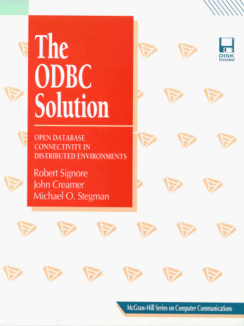 9780079118806: Odbc Solution: Open Database Connectivity in Distributed Environments (McGraw-Hill Series on Computer Communications)