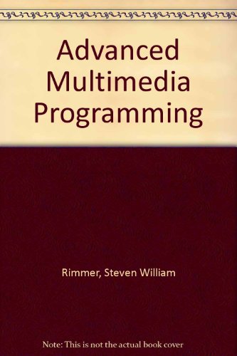 Stock image for Advanced Multimedia Programming for sale by Better World Books