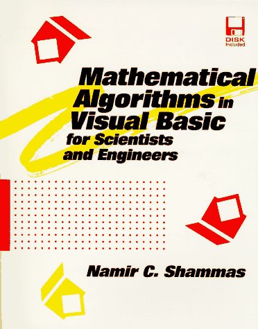 9780079120038: Mathematical Algorithms in Visual Basic for Scientists & Engineers