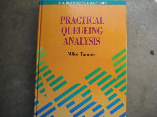 9780079121097: Practical Queuing Analysis (IBM McGraw-Hill)