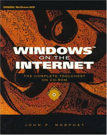 Beispielbild fr Windows on the Internet: The Complete Toolchest on Cd-Rom zum Verkauf von The Book Cellar, LLC