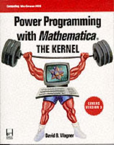 Stock image for Power Programming With Mathematica: The Kernel for sale by HPB-Red