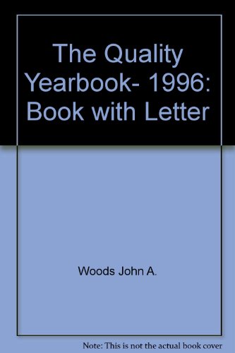 The Quality Yearbook, 1996: Book with Letter (9780079126351) by Cortada, James W.; Woods, John A.