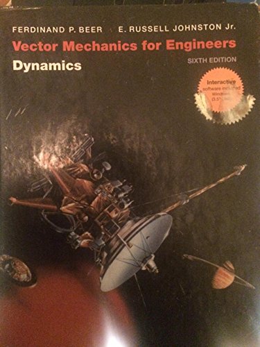 Vector Mechanics for Engineers: Dynamics/Windows (9780079126375) by Beer, Ferdinand P.; Johnston, E. Russell; Eisenberg, Elliot R.