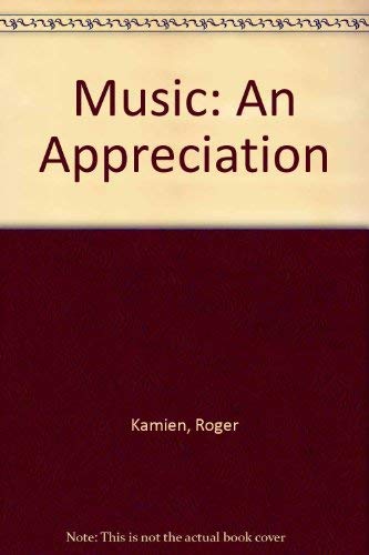 9780079131195: Music: An Appreciation