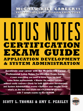 Stock image for Lotus Notes Certification Exam Guide : Application Development and System Administration for sale by Bingo Used Books