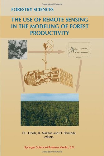 9780079234780: The Use of Remote Sensing in the Modeling of Forest Productivity