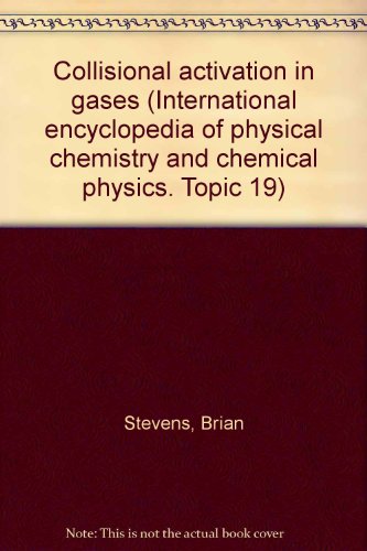 Stock image for Collisional Activation in Gases for sale by Book Bear