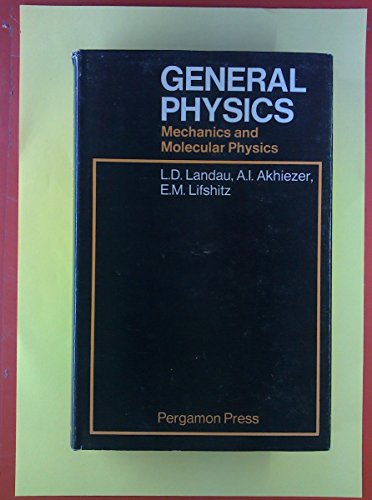 9780080033044: General physics: Mechanics and molecular physics