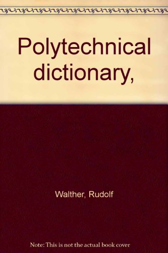 Polytechnical dictionary,