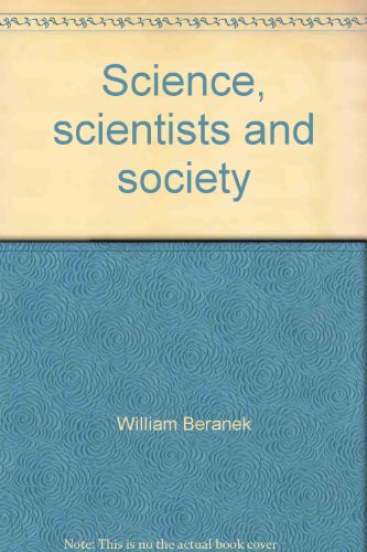 Beispielbild fr Science, scientists and society zum Verkauf von Kennys Bookstore