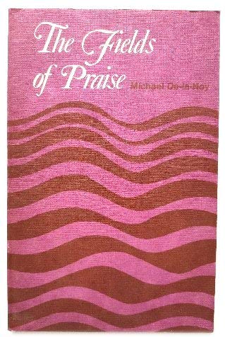 Stock image for Fields of Praise for sale by The Book Squirrel Limited