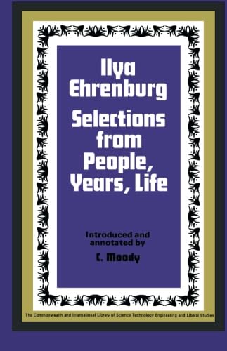 9780080063546: Ilya Ehrenburg: Selections from People, Years, Life