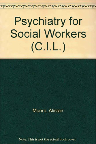 Stock image for Psychiatry for Social Workers (C.I.L.) for sale by Kennys Bookstore