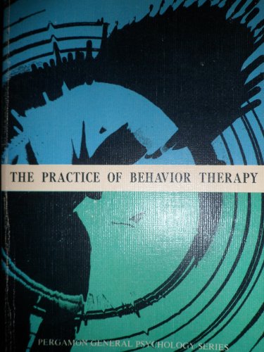 Imagen de archivo de Practice of Behaviour Therapy a la venta por Better World Books