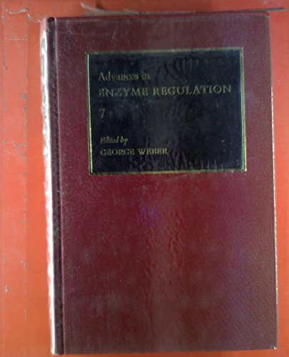 Imagen de archivo de Advances in Enzyme Regulation, Volume 7 a la venta por Tiber Books