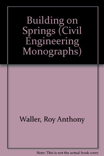 9780080063997: Building on Springs (Civil Engineering Monographs)