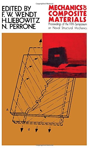 Stock image for Mechanics of Composite Materials: Proceedings of the Fifth Symposium on Naval and Structural Mechanics (Office of Naval Research Structural mechanics series) (No. 5) for sale by Wonder Book