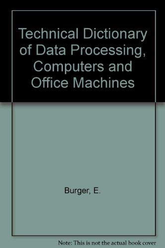 Beispielbild fr Technical Dictionary of Data Processing, Computers and Office Machines zum Verkauf von Anybook.com