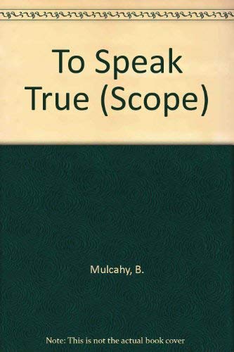 Stock image for To Speak True: The Art of Speaking Poetry for sale by B-Line Books
