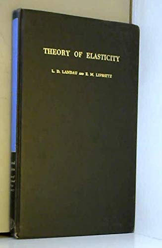 Theory of Elasticity: 007 (9780080064659) by Landau, L. D.; Lifshitz, E. M.