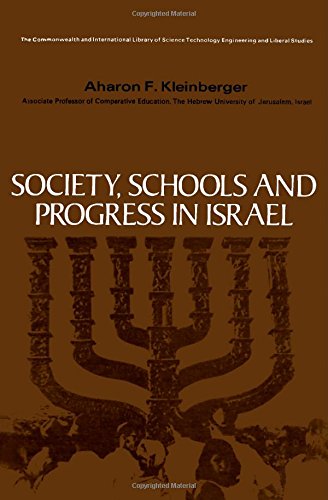 9780080064949: Society, schools, and progress in Israel, (The Commonwealth and international library. Education and educational research)