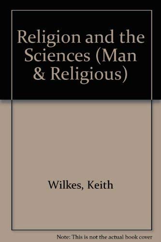 9780080065670: Religion and the sciences (Man and religion series)