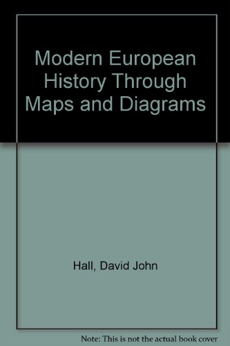 Stock image for Modern European History Through Maps and Diagrams for sale by Redruth Book Shop
