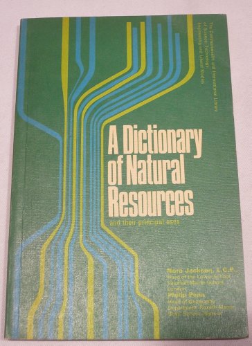 9780080066257: Dictionary of Natural Resources and Their Principal Uses (C.I.L. S.)