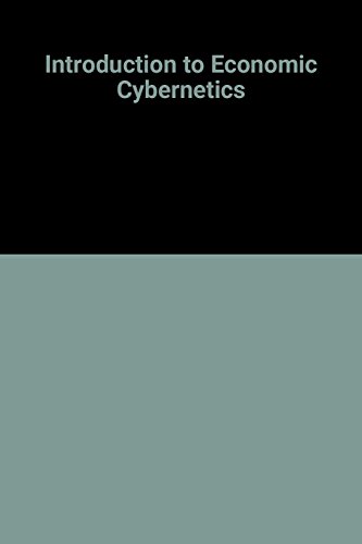9780080066523: Introduction to Economic Cybernetics