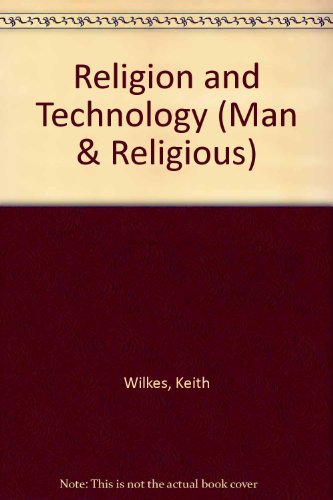 9780080068046: Religion and technology (Man and religion series, 7)