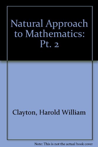 9780080069494: Natural Approach to Mathematics: Pt. 2