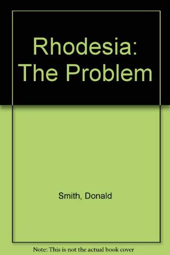 9780080070940: Rhodesia: The Problem