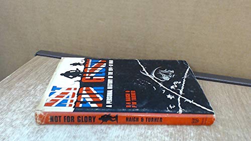 Not for Glory - A Personal History of the 1914-18 War (Gilbert Hall)