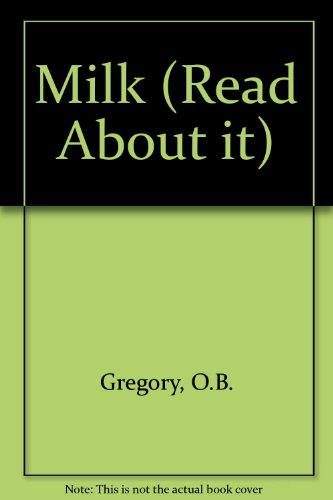 9780080080659: Milk (Read About it S.)