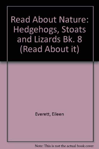 9780080087283: Read About Nature: Hedgehogs, Stoats and Lizards Bk. 8 (Read About it S.)