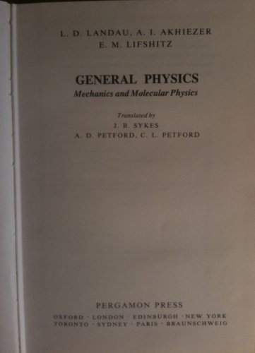 9780080091068: General Physics Mechanics and Molecular Physics